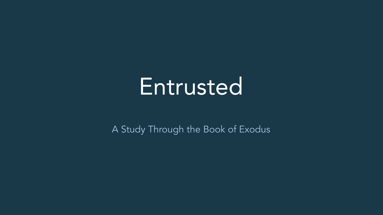 Entrusted